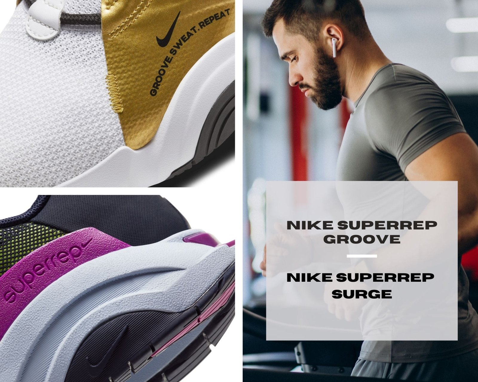 Nike SuperRep Groove & Nike SuperRep Surge